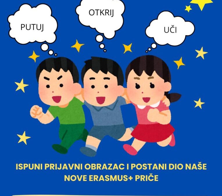 Želiš putovati, upoznati nove prijatelje, učiti i stjecati nova iskustva, znanja i vještine? Onda je Erasmus+ projekt prava prilika za tebe!