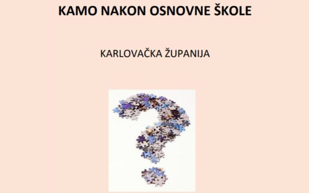 Brošura “Kamo nakon osnovne škole?”
